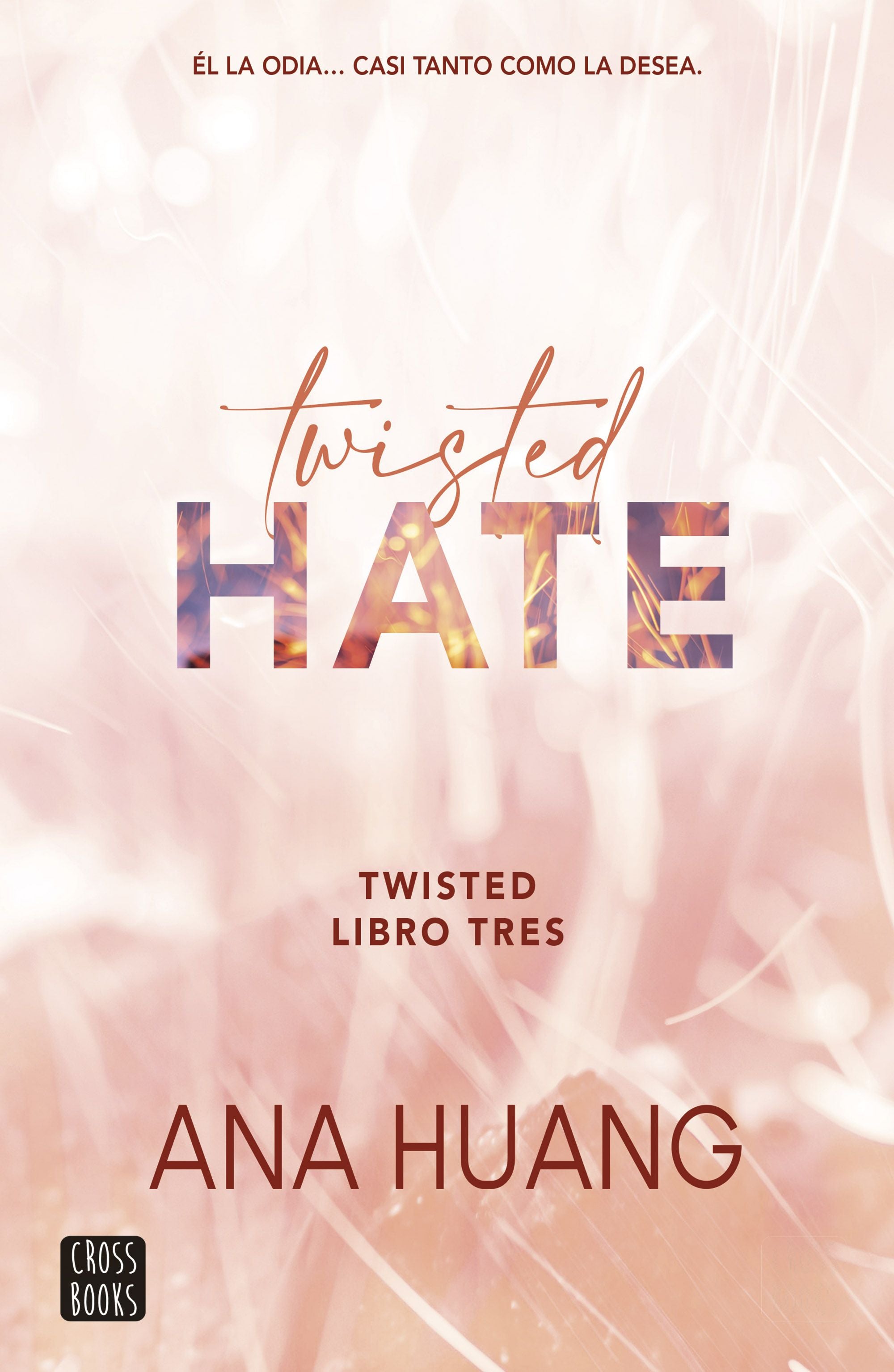 Twisted 3. Twisted Hate. Ana Huang (Crossbooks) 9788408278948