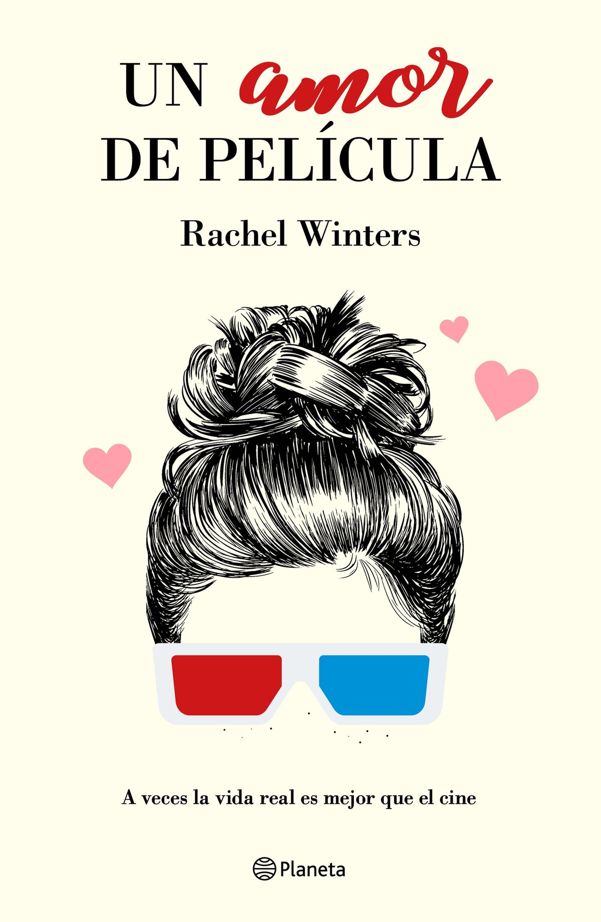 Un amor de película. Rachel Winters (Editorial Planeta) 9788408221883