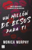Un millón de besos para ti. Monica Murphy (Crossbooks) 9788408293569