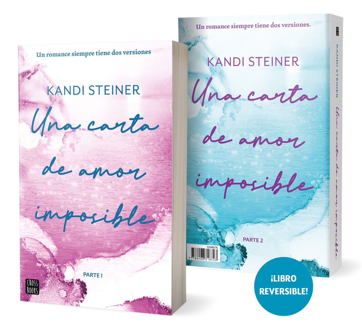 Una carta de amor imposible: Libro reversible. Kandi Steiner (Crossbooks) 9788408318743