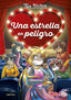 Una estrella en peligro: Detectives del corazón 2
