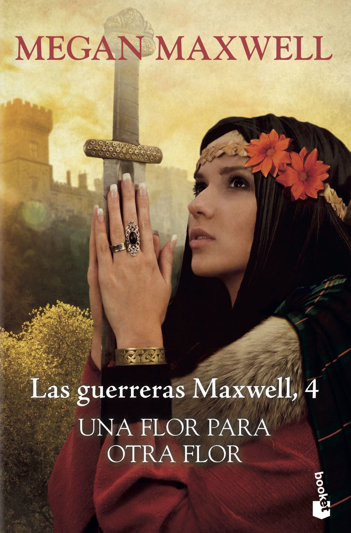 Una flor para otra flor: Las guerreras Maxwell 4. Megan Maxwell (Booket) 9788408217602