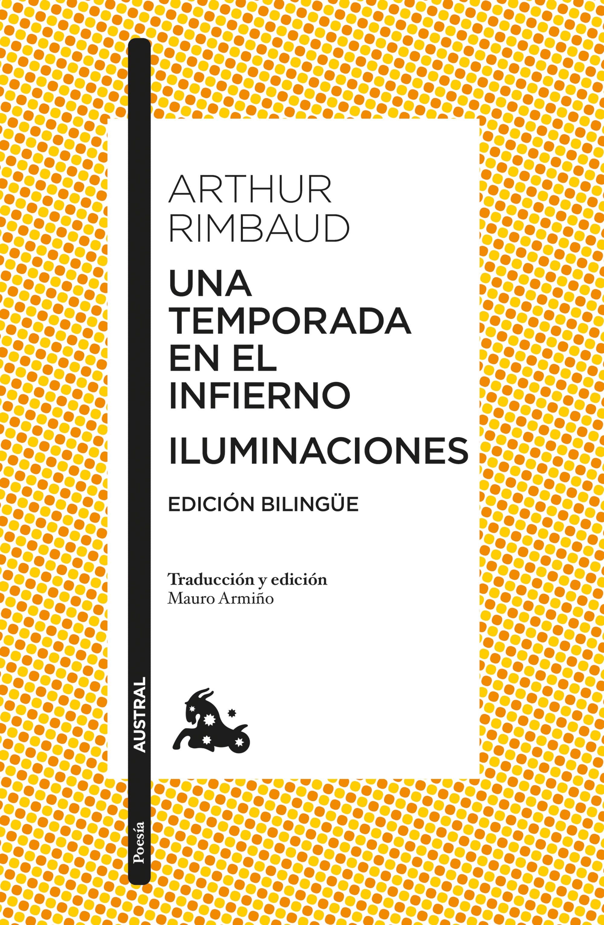 Una temporada en el infierno / Iluminaciones. Arthur Rimbaud (Austral) 9788408248088 Imagen principal del producto