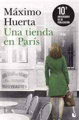 Una tienda en París (Edición 10.º aniversario). Máximo Huerta (Booket) 9788408263661
