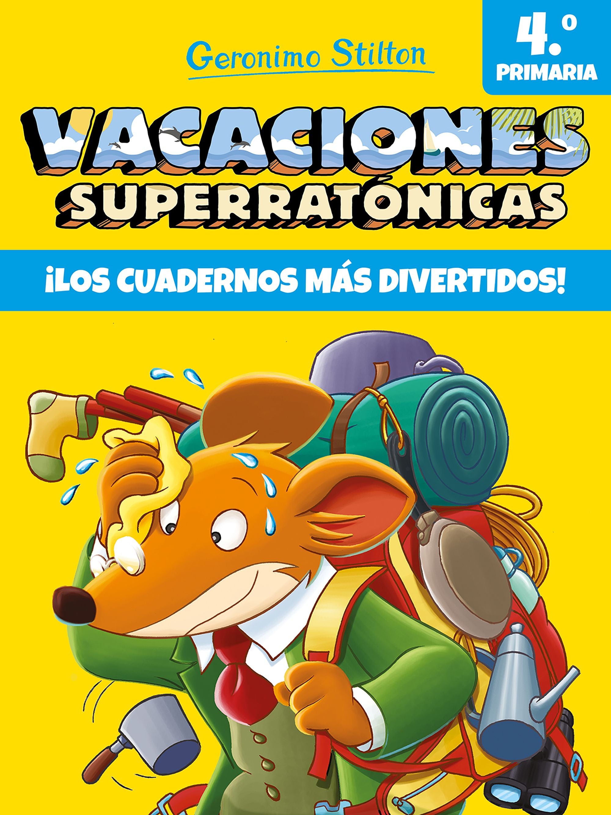 Vacaciones Superratónicas 4: ¡Los cuadernos más divertidos!. Geronimo Stilton (Destino Infantil & Juvenil) 9788408206552 Imagen principal del producto