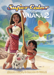 Vaiana 2. Supercolor: Libro para colorear con pegatinas. Disney (Libros Disney) 9788410029477