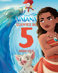 Vaiana. Cuentos de 5 minutos. Disney (Libros Disney) 9788410029484