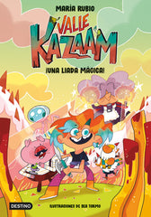 Valle Kazaam 1. ¡Una liada mágica!. María Rubio (Destino Infantil & Juvenil) 9788408252474