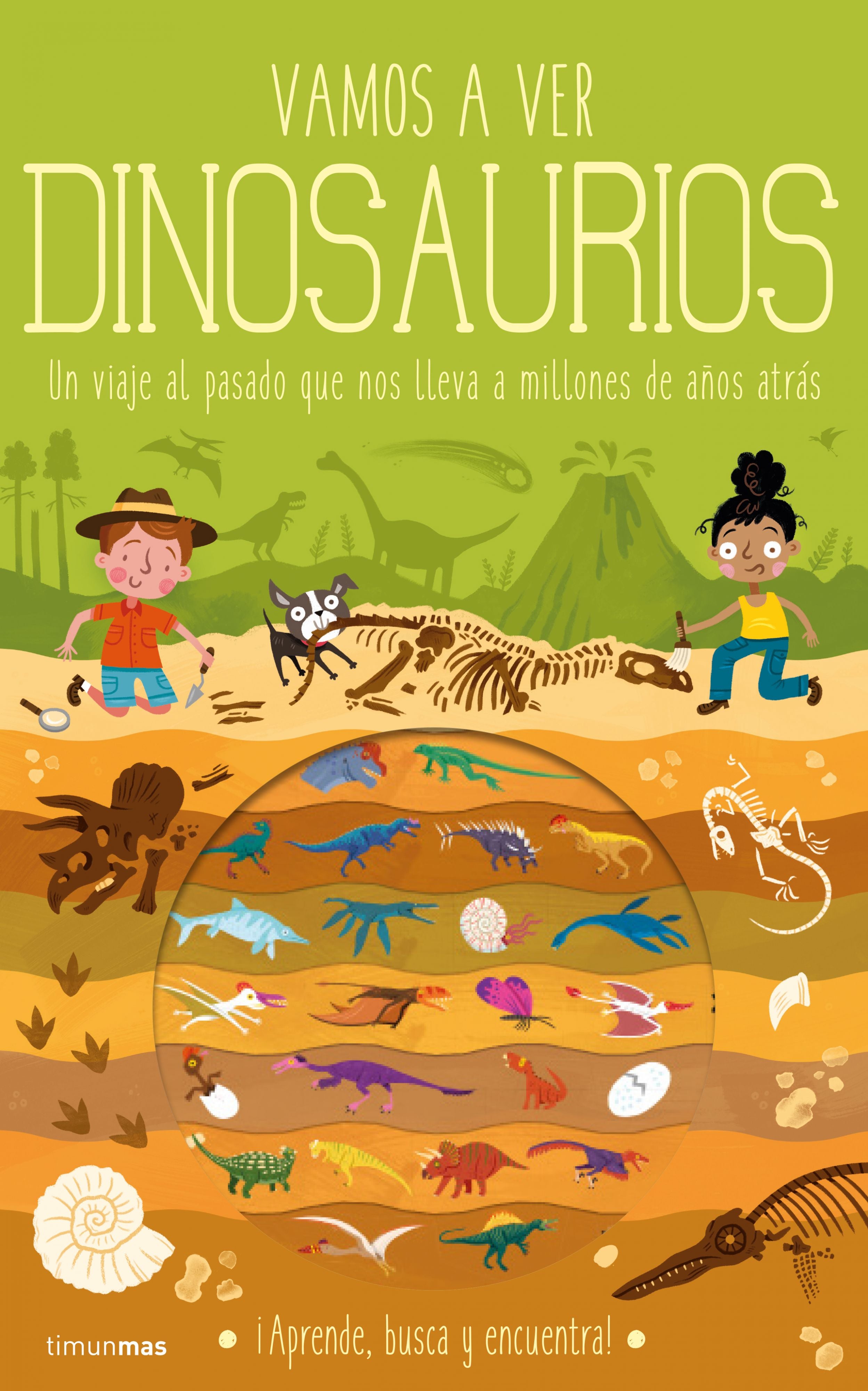 Vamos a ver dinosaurios: Un viaje al pasado que nos lleva a millones de años atrás. Timothy Knapman (Timun Mas Infantil) 9788408224273 Imagen principal del producto