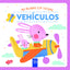 Vehículos. Texturas. YOYO (Yoyo) 9788408284536