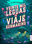 Veinte mil leguas de viaje submarino. Jules Verne (Austral) 9788408246312