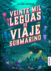 Veinte mil leguas de viaje submarino. Jules Verne (Austral) 9788408246312