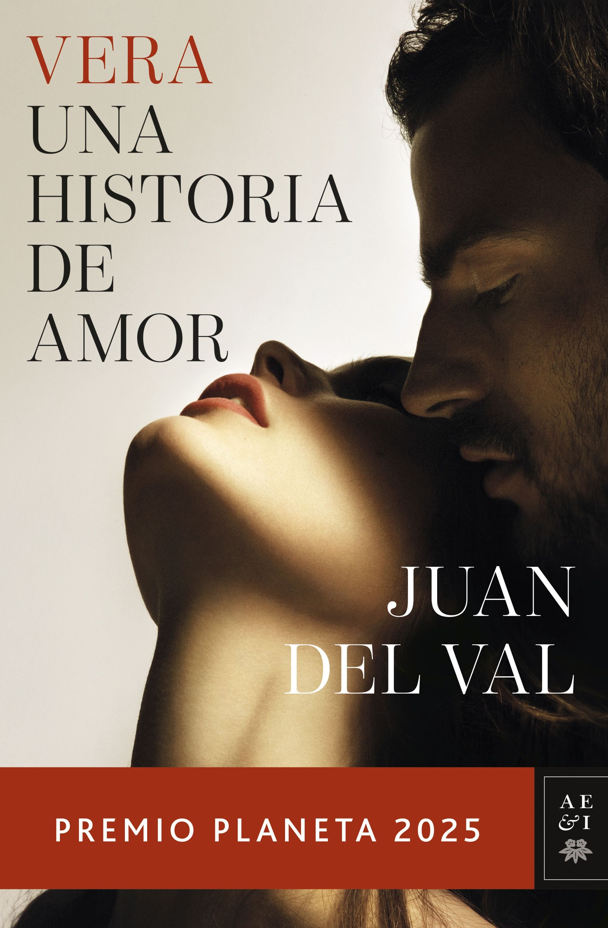 Vera, una historia de amor: Premio Planeta 2025. Juan del Val (Editorial Planeta) 9788408311614 Imagen principal del producto