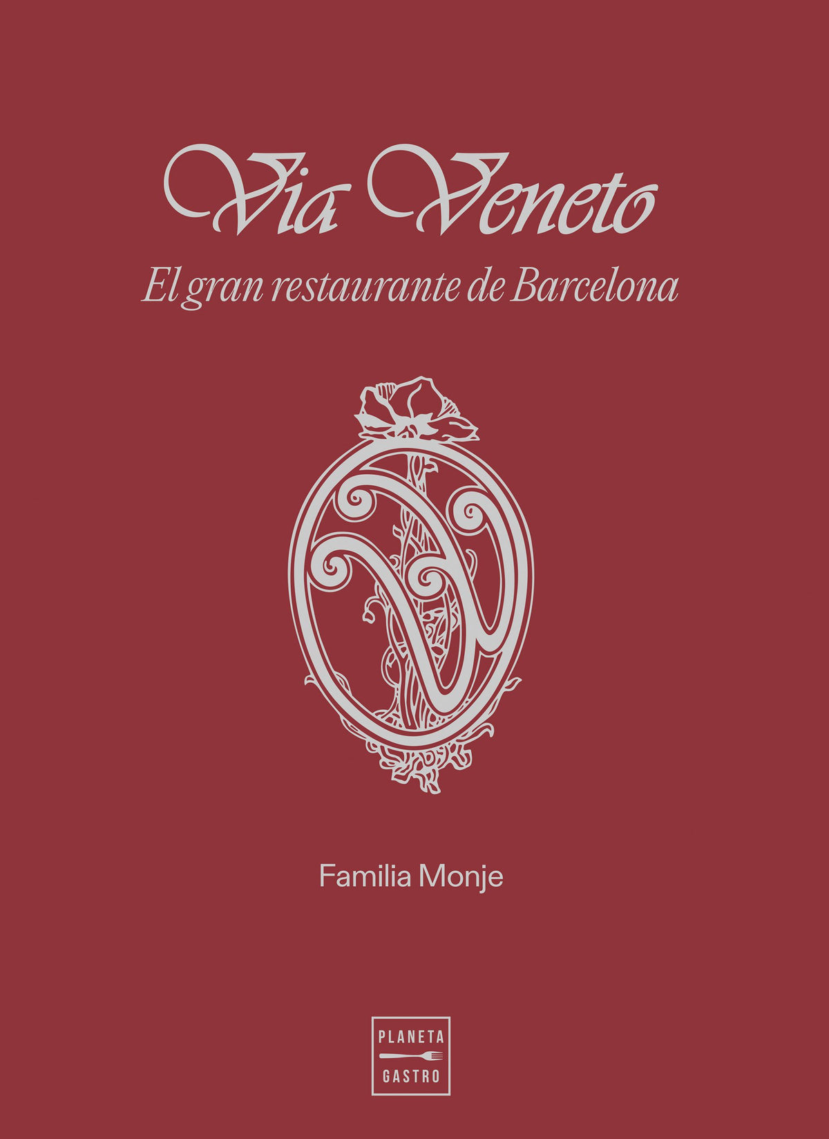 Via Veneto. Pere Monje (Planeta Gastro) 9788408283423