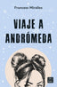 Viaje a Andrómeda. Francesc Miralles (Crossbooks) 9788408297789