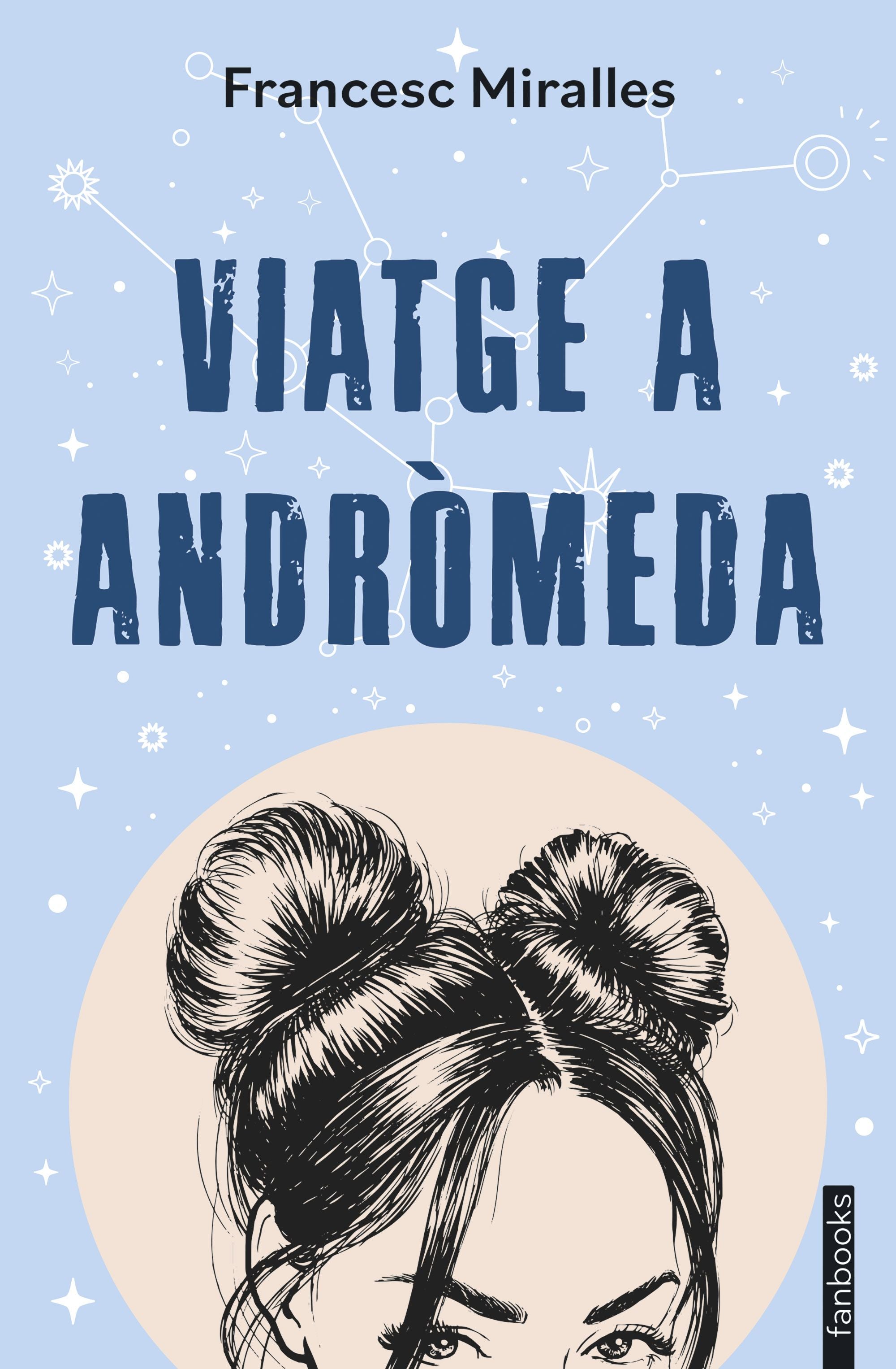 Viatge a Andròmeda. Francesc Miralles (fanbooks) 9788410028333 Imagen principal del producto