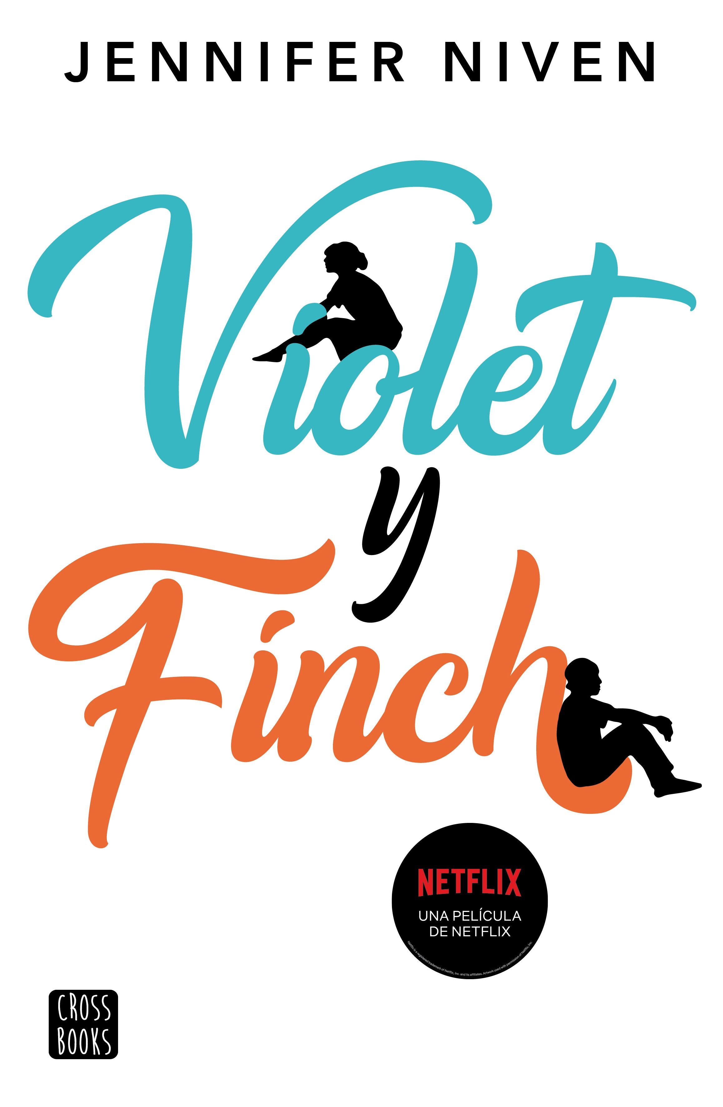 Violet y Finch. Jennifer Niven (Crossbooks) 9788408261568
