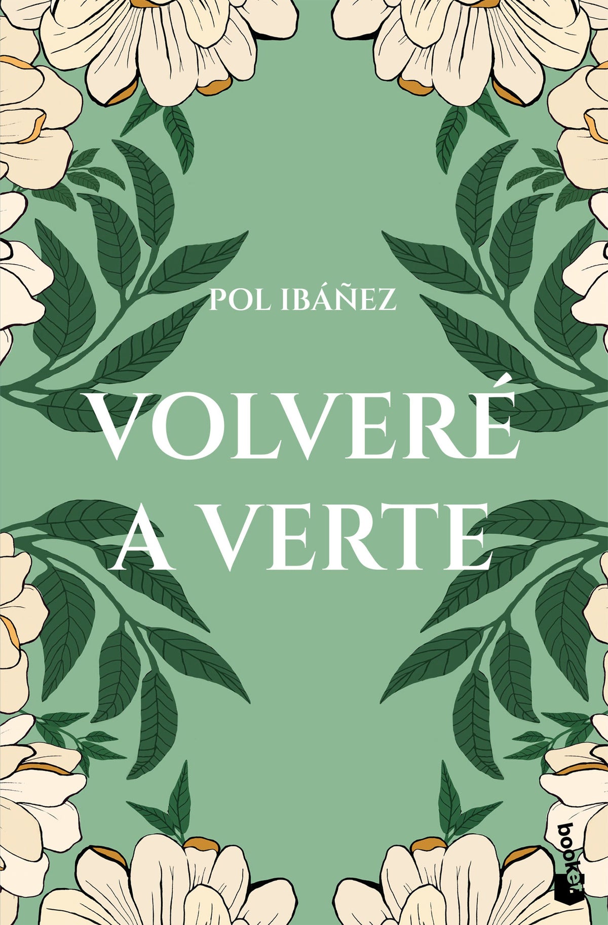 Volveré a verte. Pol Ibáñez (Booket) 9788408309512