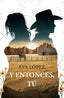 Y entonces, tú. Eva López (Booket) 9788408316824