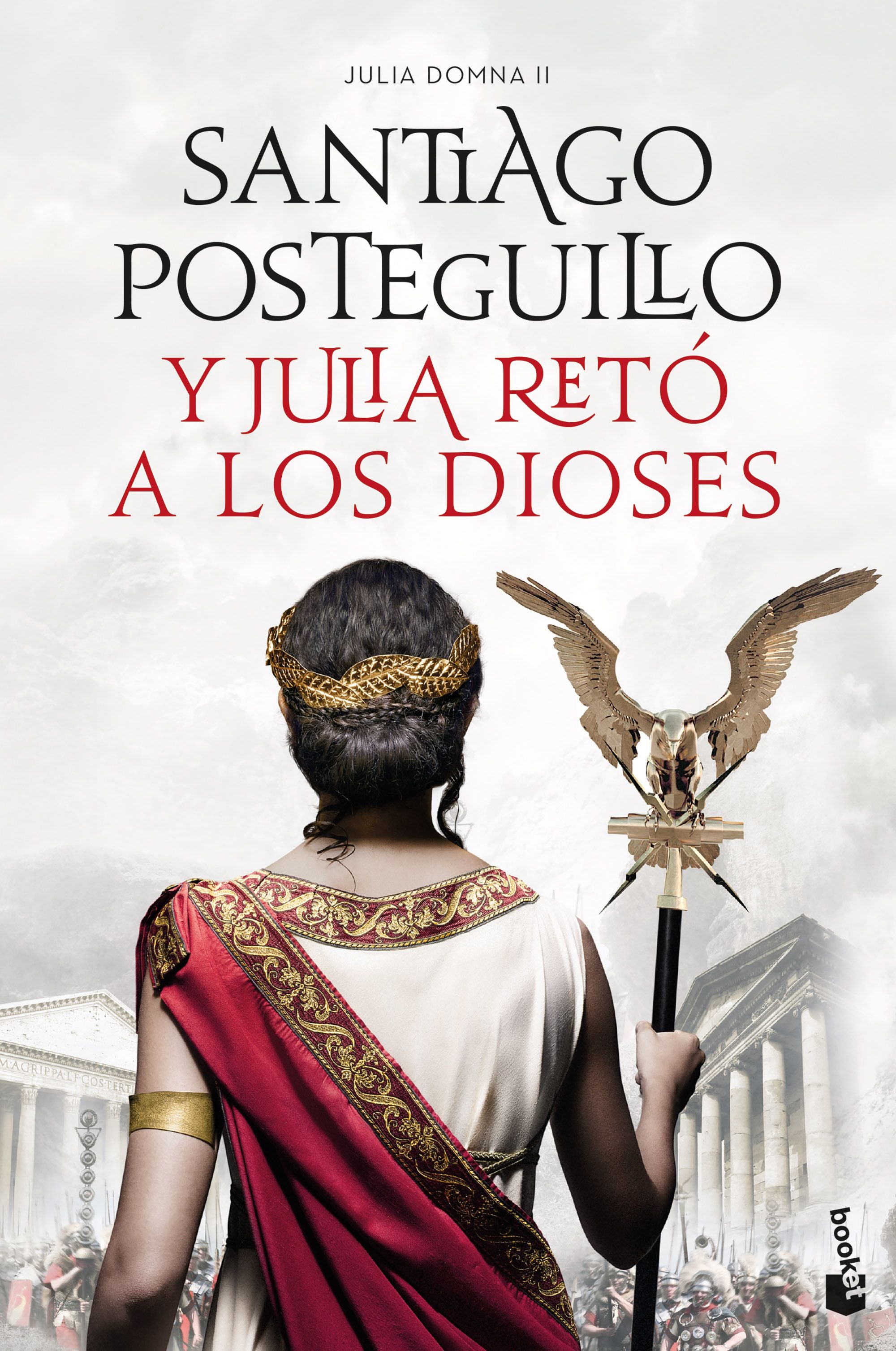 Y Julia retó a los dioses: Julia Domna II. Santiago Posteguillo (Booket) 9788408246466 Imagen principal del producto