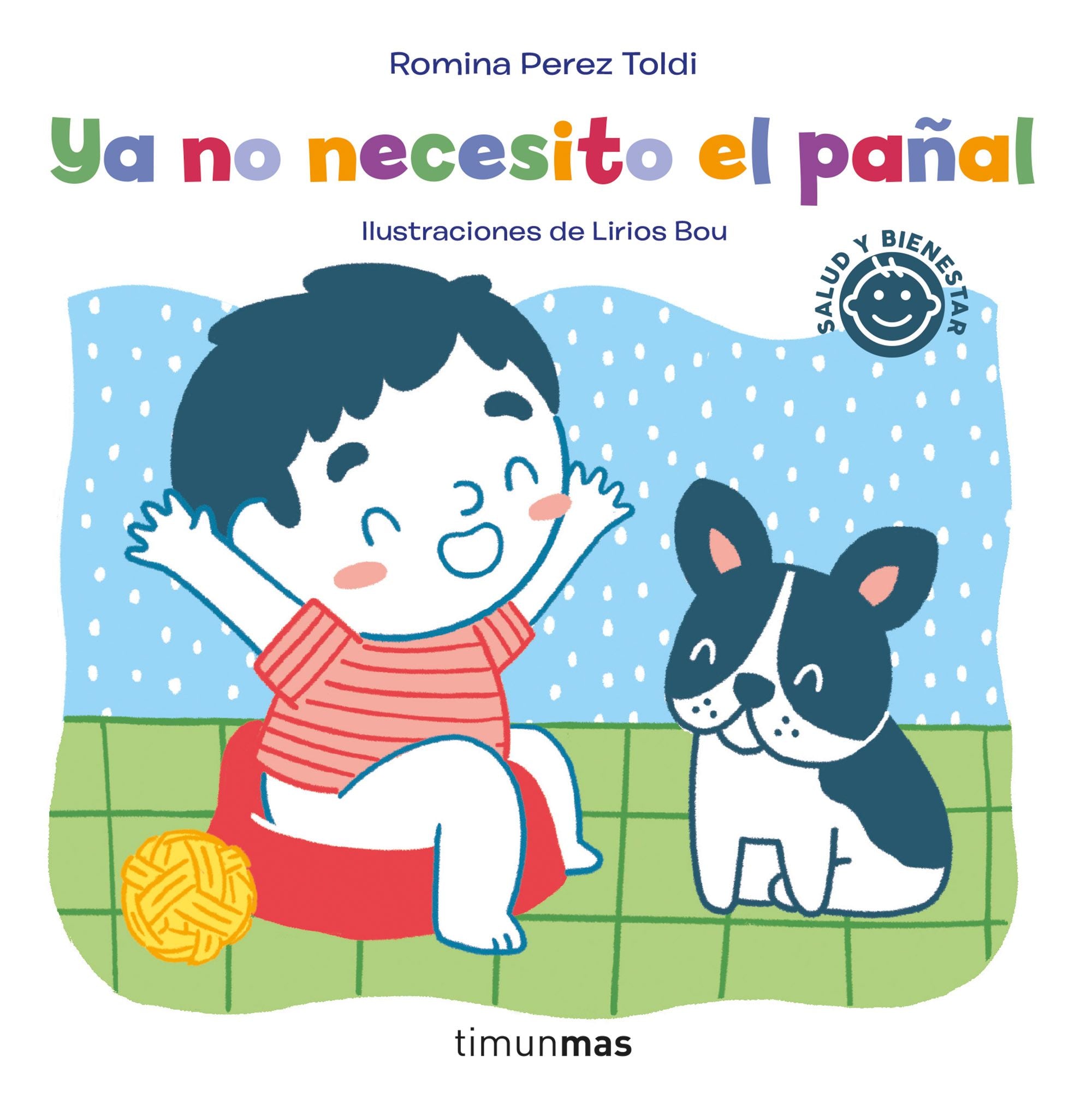 Ya no necesito el pañal. Romina Perez Toldi (Timun Mas Infantil) 9788408252269
