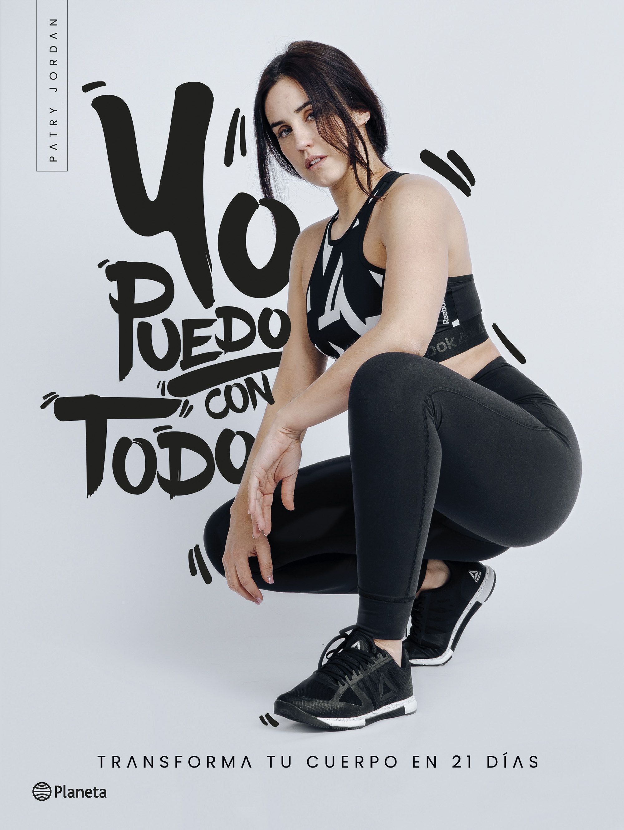 Yo puedo con todo. Patry Jordan (Editorial Planeta) 9788408205685 Imagen principal del producto