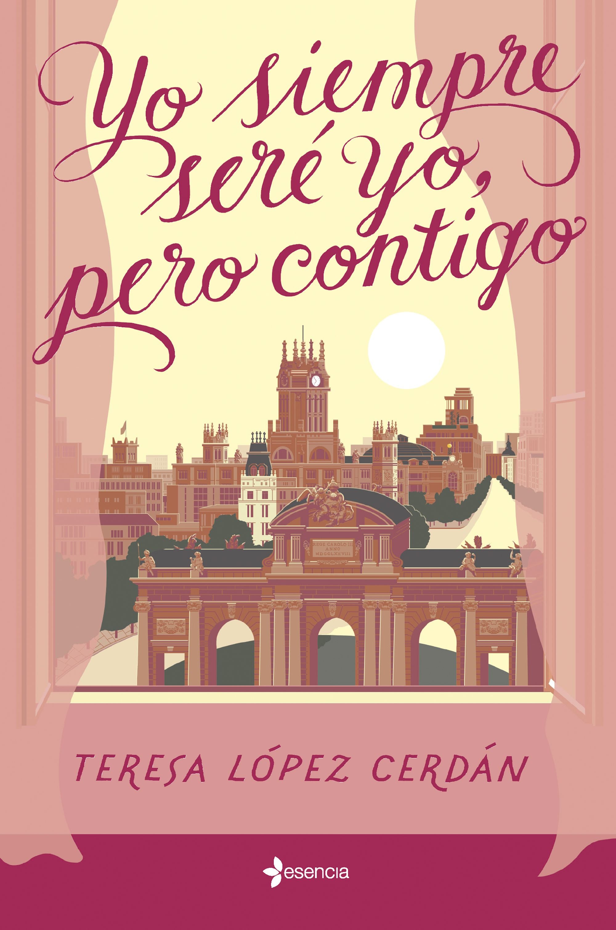 Yo siempre seré yo, pero contigo. Teresa López Cerdán (Esencia) 9788408285199 Imagen principal del producto