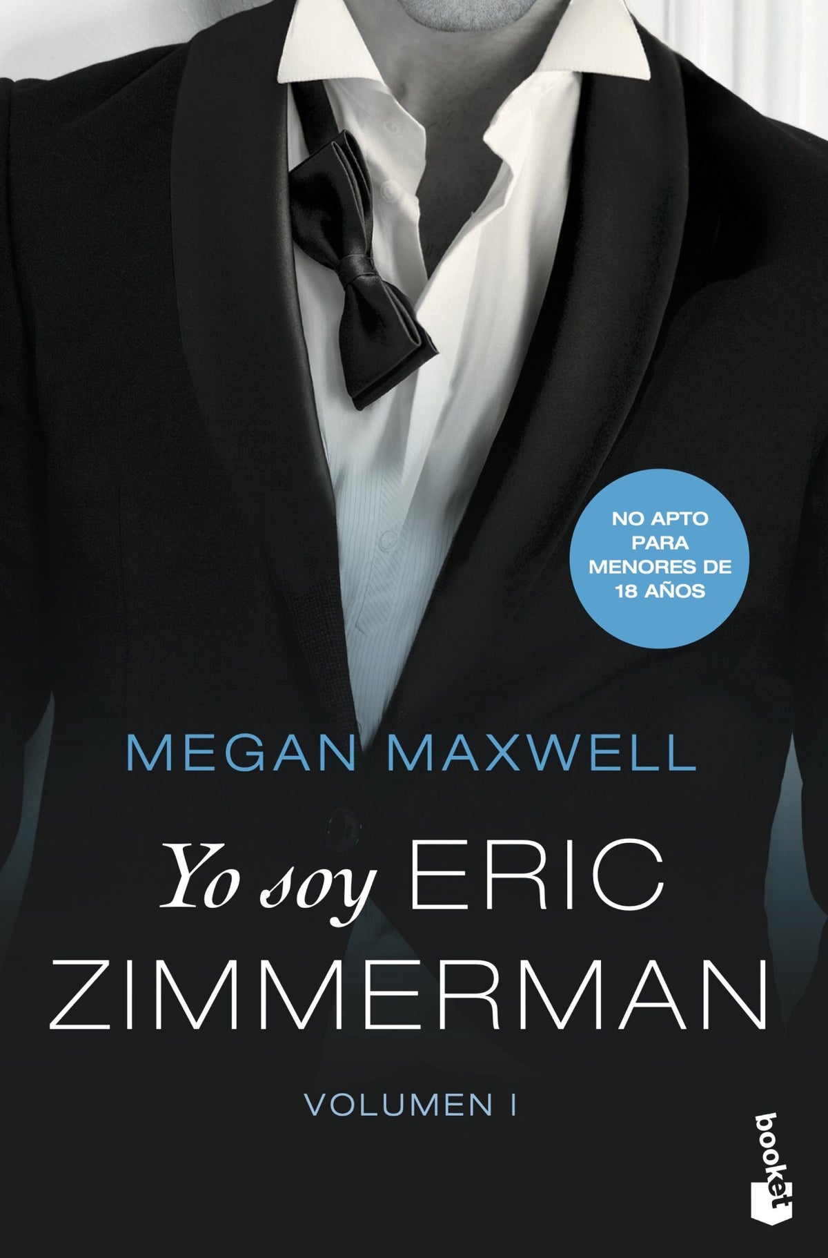 Yo soy Eric Zimmerman, vol. I. Megan Maxwell (Booket) 9788408210368