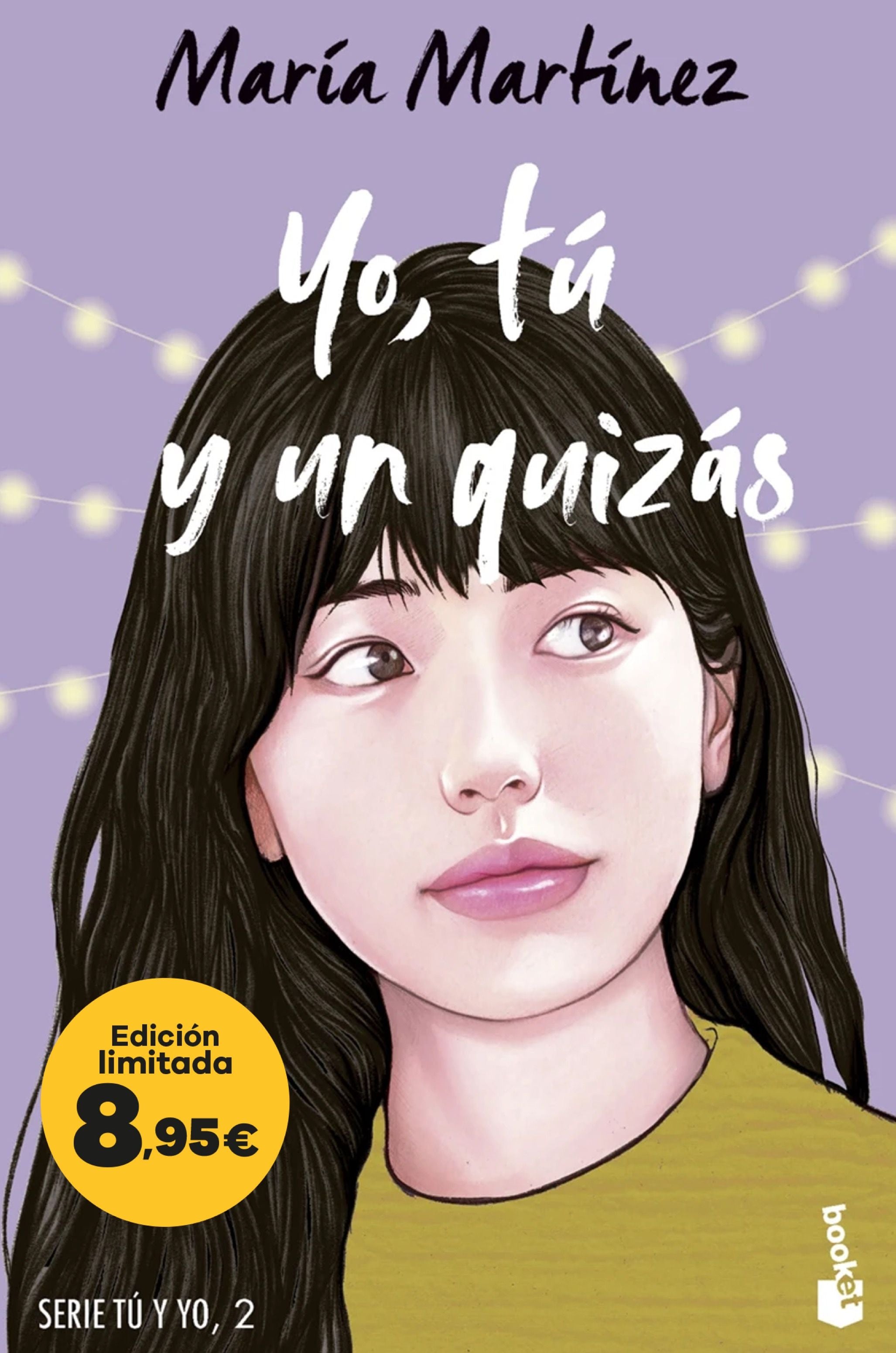 Yo, tú y un quizás (Serie Tú y yo, 2): Edición limitada a precio especial. María Martínez (Booket) 9788408298502 Imagen principal del producto