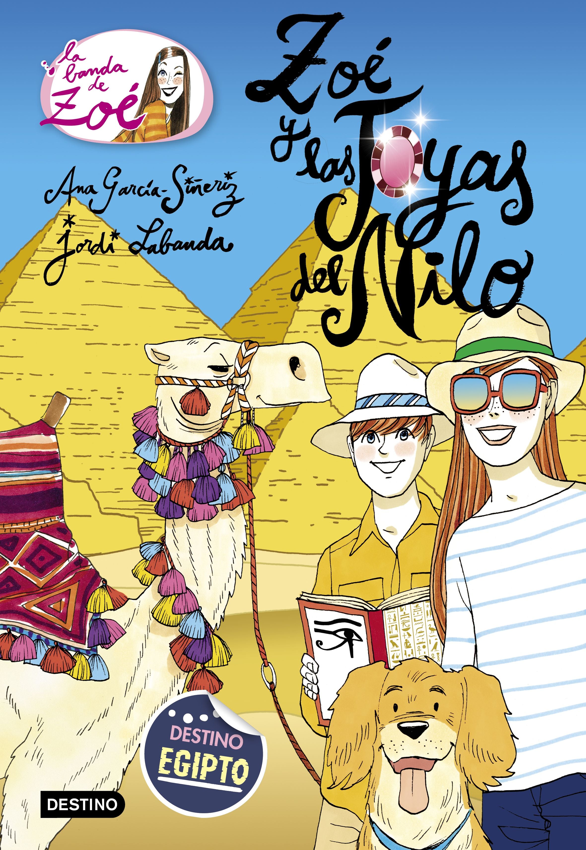 Zoé y las joyas del Nilo: La banda de Zoé 17. Ana García-Siñeriz (Destino Infantil & Juvenil) 9788408205456 Imagen principal del producto