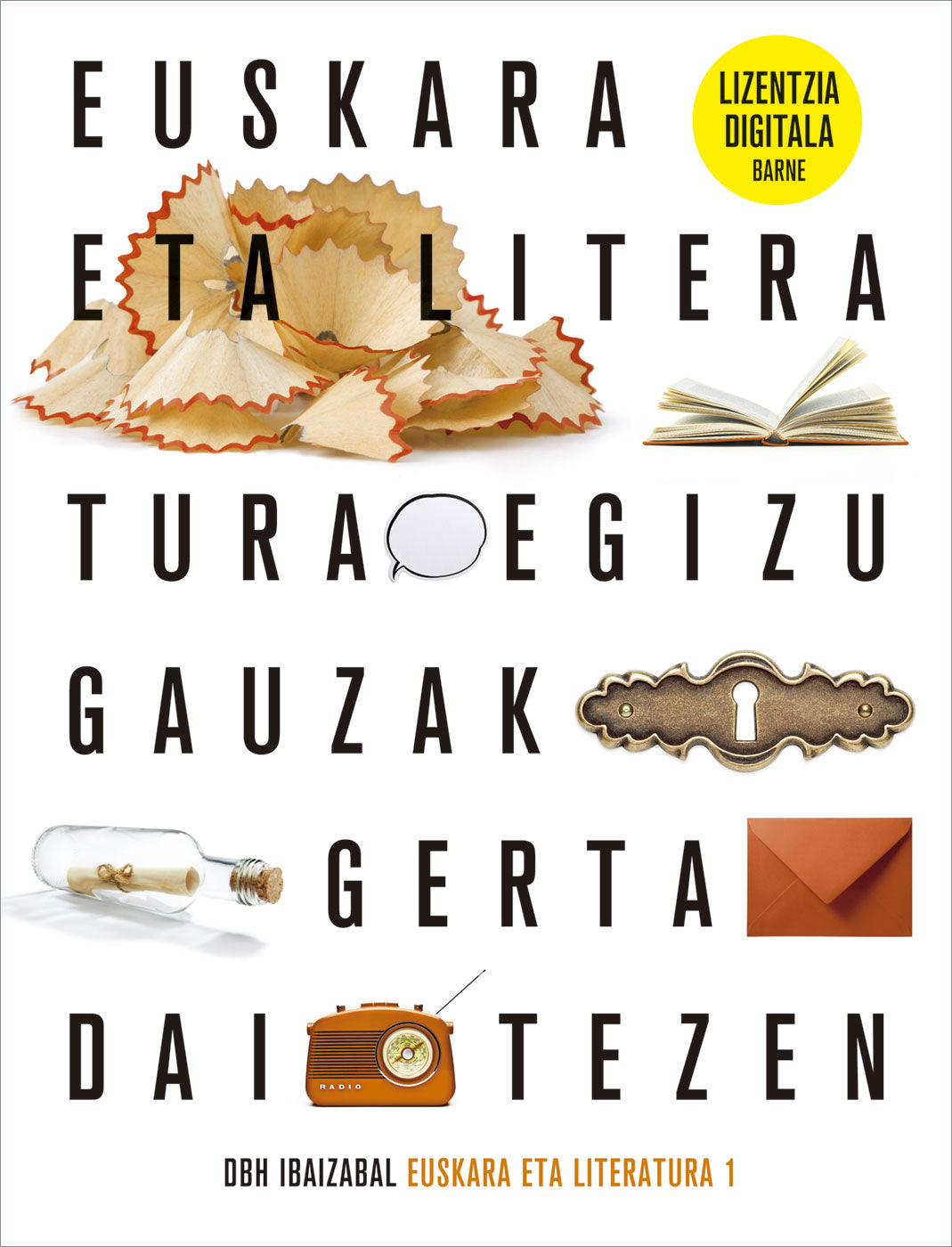 Euskara eta Literatura Dbh 1 (lizentziarekin). Batzuk (Editorial Ibaizabal) 9788413701646 Imagen principal del producto