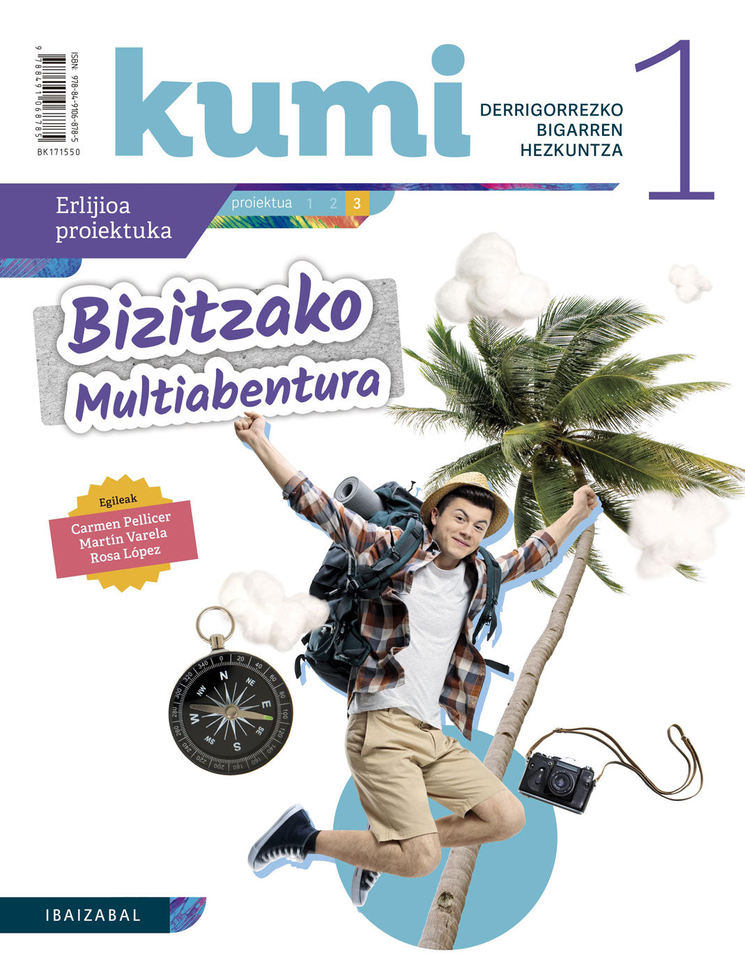Bizitzako multiabentura Dbh 1. Batzuk (Editorial Ibaizabal) 9788491068785