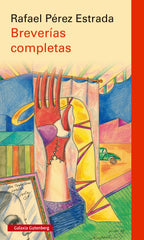Breverías completas (Galaxia Gutenberg, S.L.) 9788410107281