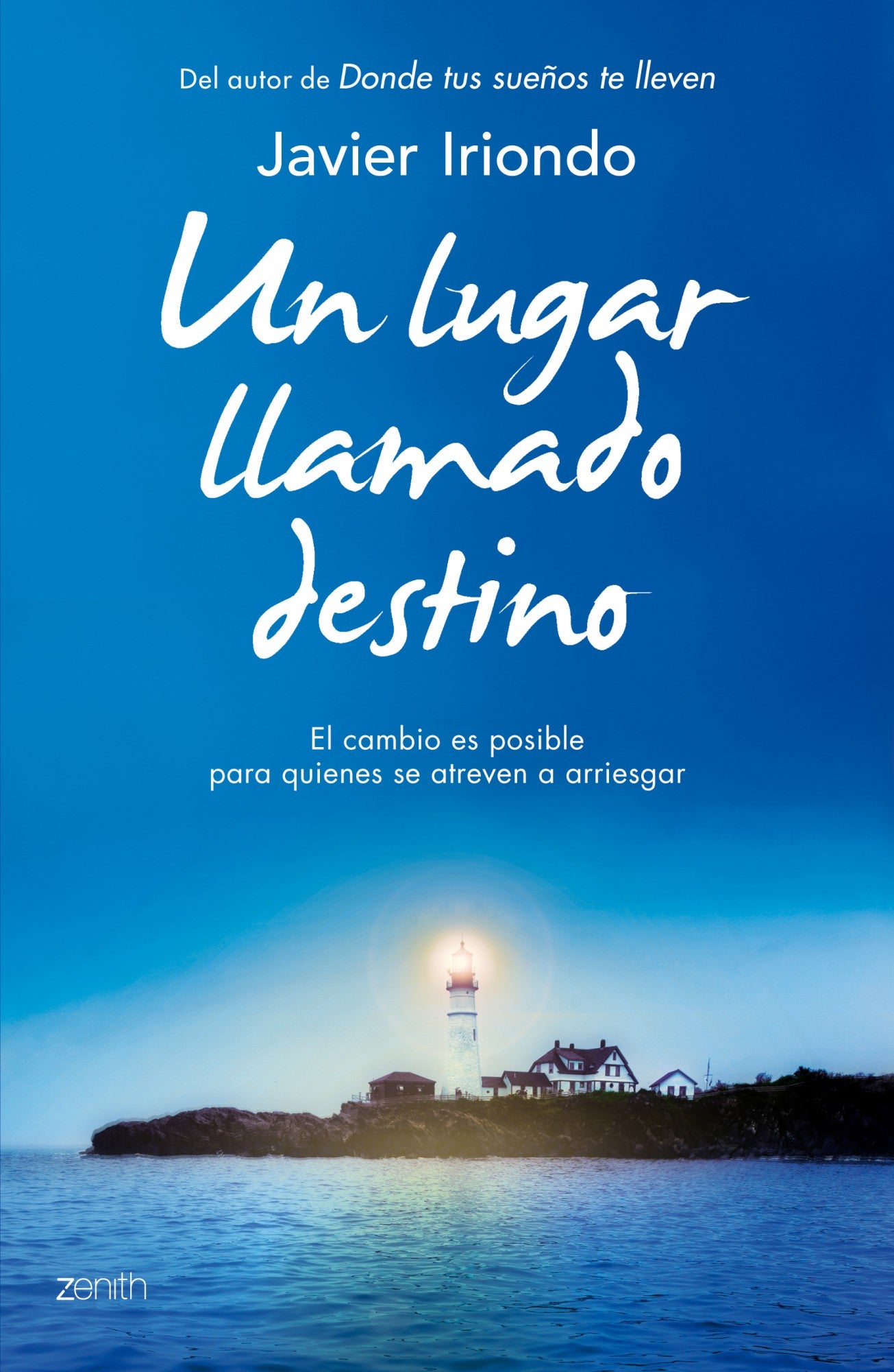 Un lugar llamado destino: El cambio es posible para quienes se atreven a arriesgar Imagen principal del producto