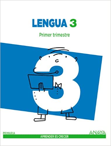 ► Lengua 3. (Aprender es crecer) - 9788467847642 (Español) Tapa blanda – 6 mayo 2014