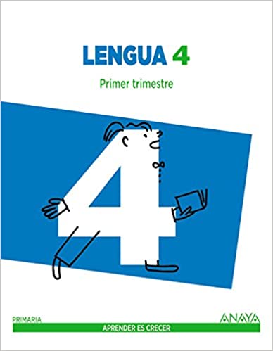 ► Lengua 4. Trimestral. Aprender es crecer - 9788467877557 (Español) Paquete de productos – 13 mayo 2015 Imagen principal del producto