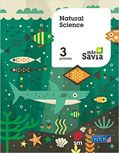 ► Natural science. 3 Primary. Más Savia. Pupil's Book (Inglés) Tapa blanda – 1 mayo 2018   9788417061739