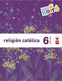 ► Religión católica. 6 Primaria. Nuevo Kairé - 9788467580884 (Español) Tapa blanda – 26 junio 2015