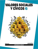 ► Valores Sociales y Cívicos 6. (Aprender es crecer) - 9788467881547 (Español) Tapa blanda – 27 abril 2015