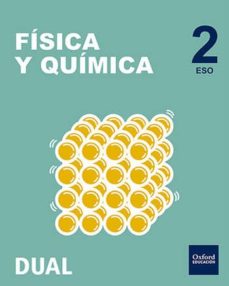 ► INICIA DUAL FISICA Y QUIMICA 2º ESO - 9780190502454 Imagen principal del producto