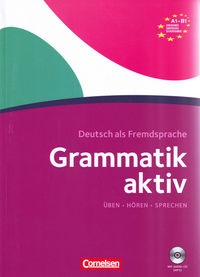 GRAMMATIK AKTIV. DEUTSCH ALS FREMDSPRACHE. A1-B1 MIT CD (CON CD) (edición en alemán) - 9783060239726