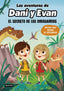 LAS AVENTURAS DE DANI Y EVAN 1 EL SECRETO DE LOS DINOSAURIO