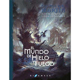 MUNDO DE HIELO Y FUEGO GEORGE RR MARTIN / GARCIA JR, ELIO M