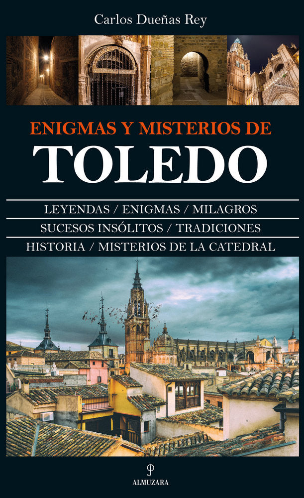 ENIGMAS Y MISTERIOS DE TOLEDO DUEÑAS REY, CARLOS Imagen principal del producto