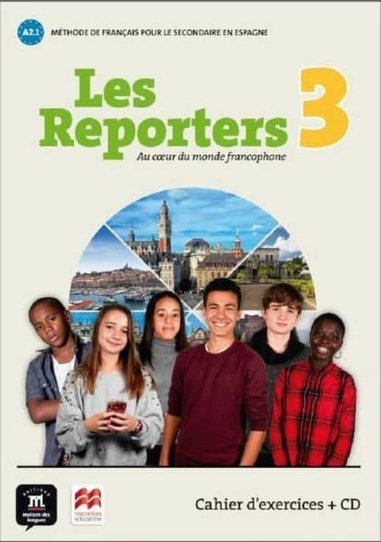 LES REPORTERS 3 A2.1 CAHIER D EXERC +CD (edición en francés) - 9788417260200 Imagen principal del producto