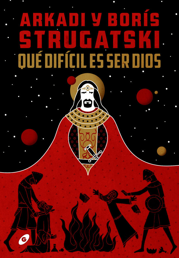 QUE DIFICIL ES SER DIOS STRUGATSKI, ARKADI BORIS