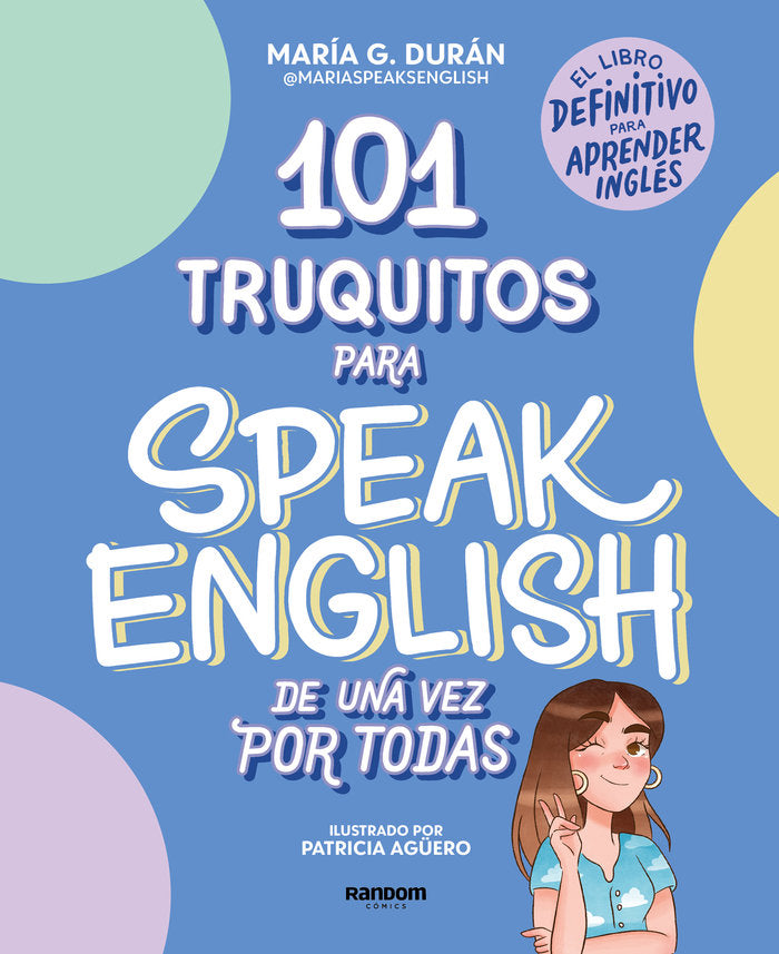 101 TRUQUITOS PARA SPEAK ENGLISH DE UNA VEZ POR TODAS EL LIBRO DEFINITIVO PARA APRENDER INGLES Imagen principal del producto