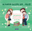 ► DE MAYOR QUIERO SER FELIZ 6 cuentos para potenciar la positividad y autoestima de los niños ANNA MORATO GARCIA / EVA RAMI