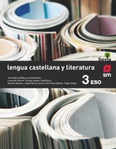 ✅ LENGUA CASTELLANA Y LITERATURA 3º ESO SAVIA ED 2015 -  9788467576207