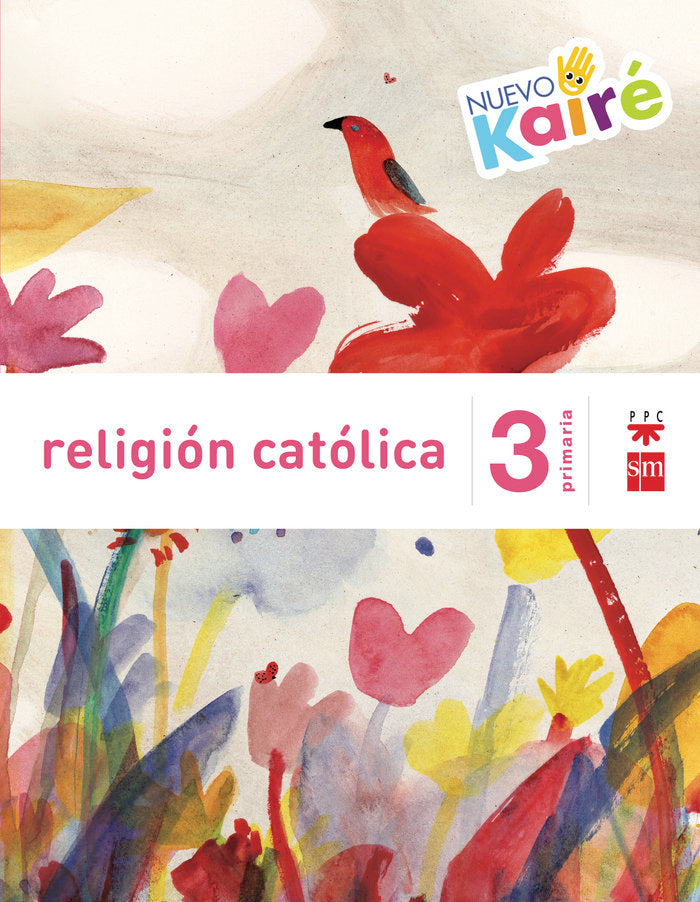 ► 3º PRIMARIA - Religión católica. Nuevo Kairé - 9788467580853